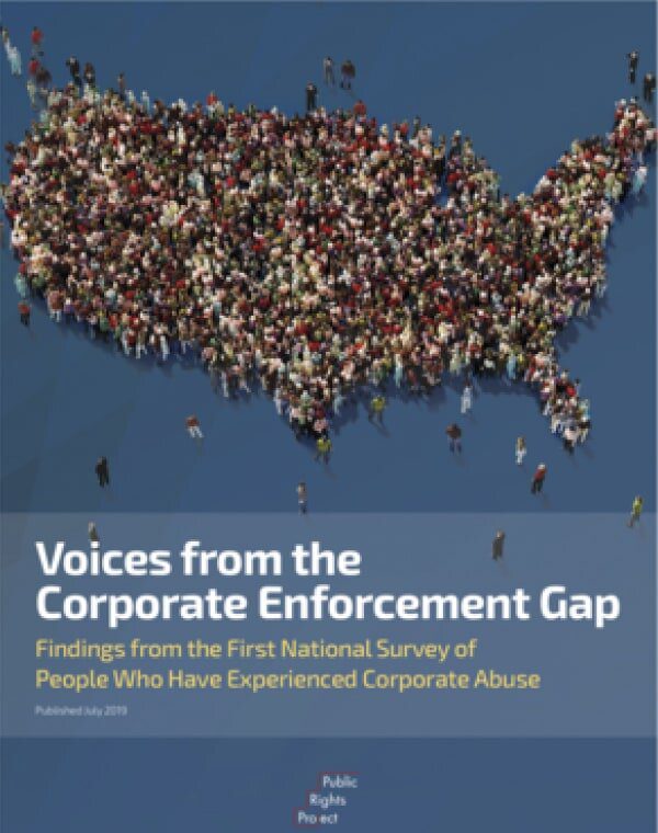 Voices from the corporate enforcement gap: Findings from the first national survey of people who have experienced corporate abuse